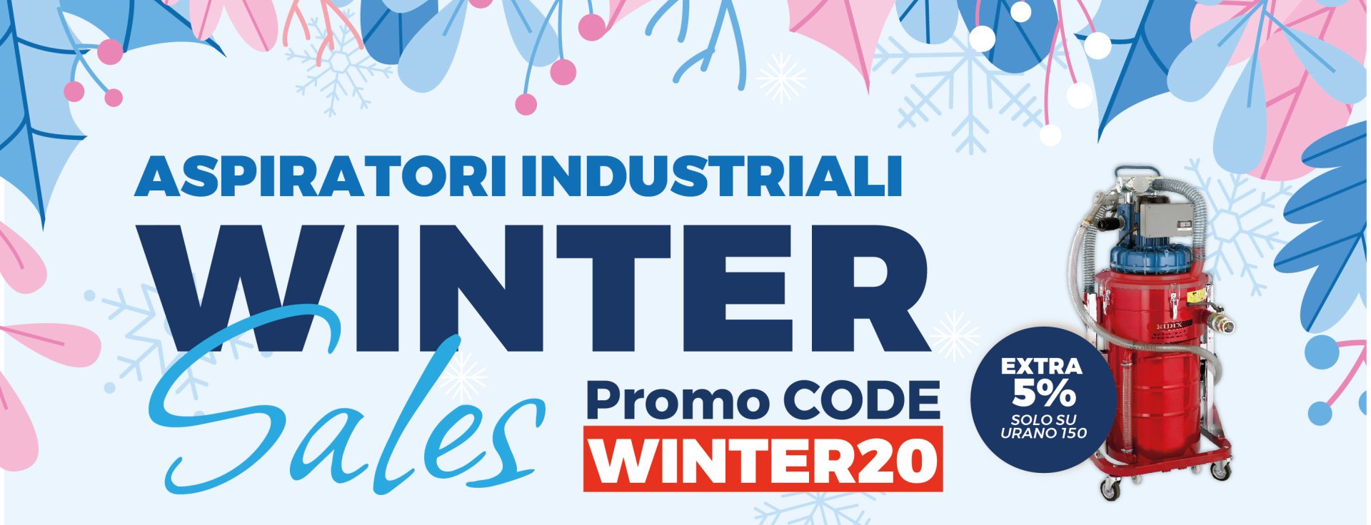 Acquista un aspiratore: subito uno sconto del 20%. Fino al 31/12/2024.